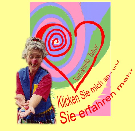 Kunigunde Zuber - Clown fr Familie, Freunde   kranke und gesunde Menschen